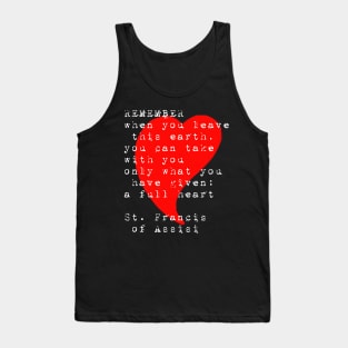 St Francis of Assisi Quote Full Heart Tank Top